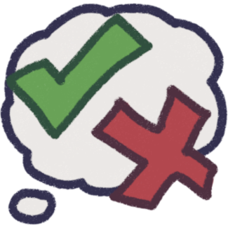 a thought bubble with a green checkmark and red X.